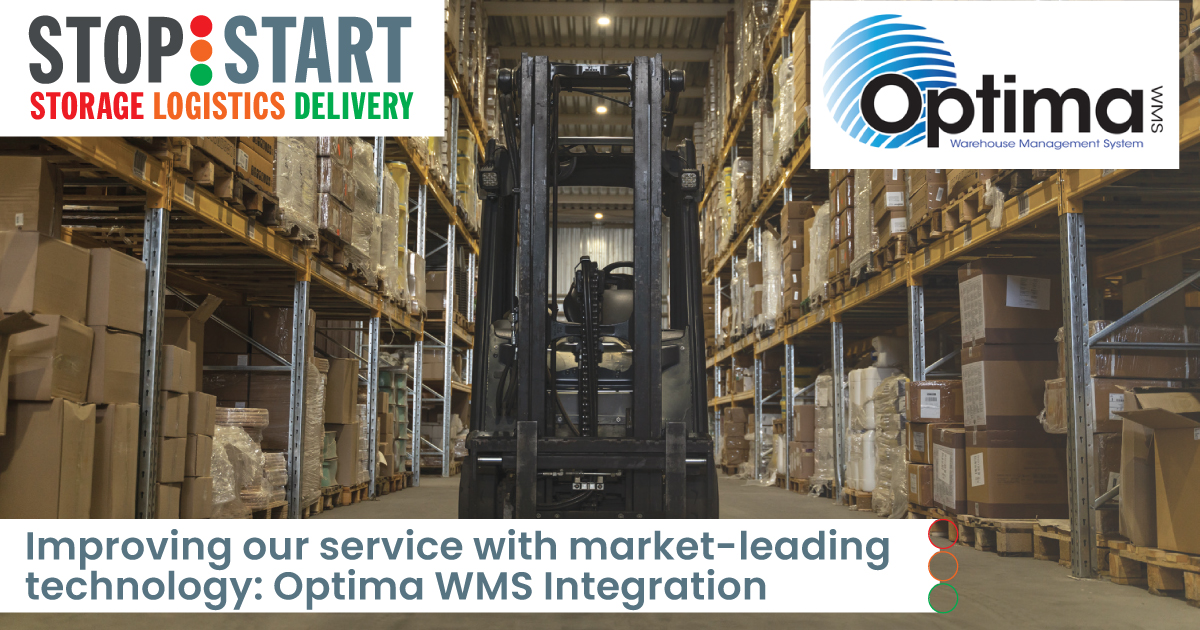 improving our service with market-leading technology: optima WMS integration. image of a forklift in a warehouse with text over it and the stop start logo and optima logo in the corners